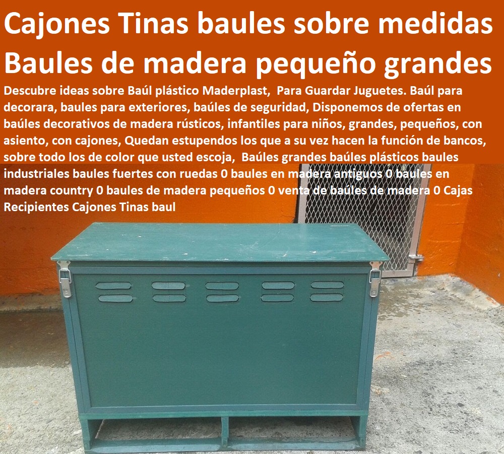 Baúles grandes baúles plásticos baules industriales baules fuertes con ruedas 0 baules en madera antiguos 0 baules en madera country 0  Recipientes, Cajilla, Diques, Estibas Antiderrames, Depósitos, Contenedores, Cajones, Tanques, Cajas, Shelters, Refugios, Empaques, Nichos, baules de madera pequeños 0 venta de baúles de madera 0 Cajas Recipientes Cajones Tinas baul Baúles grandes baúles plásticos baules industriales baules fuertes con ruedas 0 baules en madera antiguos 0 baules en madera country 0 baules de madera pequeños 0 venta de baúles de madera 0 Cajas Recipientes Cajones Tinas baul